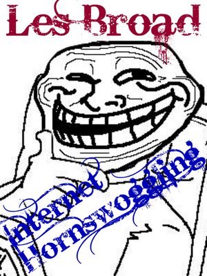 cover image of Internet Hornswoggling